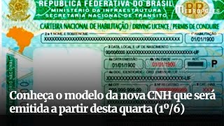 Conheça o modelo da nova CNH que será emitida a partir desta quarta 1º6 [upl. by Elinet]