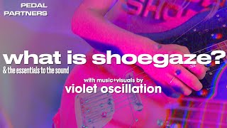 What is Shoegaze amp The Essentials to the Sound  A Documentary [upl. by Faso]