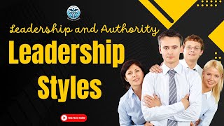 A Leadership Skills Tutorial Leadership Styles [upl. by Hgielac725]