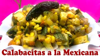 Calabacitas a la Mexicana [upl. by Harutak]