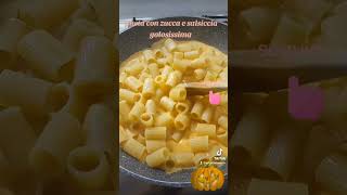 pasta zucca e salsiccia golosissima [upl. by Glynias]