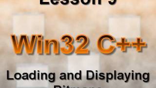 C Win32 Lesson 9 Loading and Displaying Bitmaps [upl. by Alicec504]