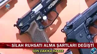 Silah Ruhsatı Alma Şartları Değişti İZLE [upl. by Celle958]