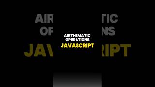 JavaScript Arithmetic Operators Explained with Examples webdevlopment javascript java python [upl. by Louls]