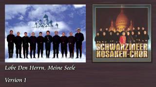 Schwarzmeer Kosaken Chor  Lobe den Herrn meine seele version 1 [upl. by Reifnnej]