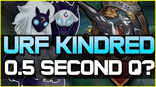 URF KINDRED  05 SECOND Q  League of Legends [upl. by Hendren]