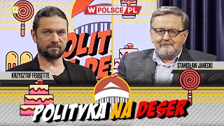 POLITYKA NA DESER  Krzysztof Feusette i Stanisław Janecki 04032024 [upl. by Aubry611]