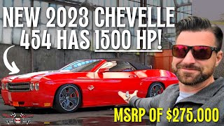 The New 2023 Chevy Chevelle 454 has 1500HP and an MSRP of 275000 [upl. by Anibor]