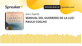 MANUAL DEL GUERRERO DE LA LUZ PAULO COELHO [upl. by Rivera]