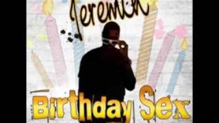 Jeremih  Birthday Sex Original  Lyrics [upl. by Anrapa]