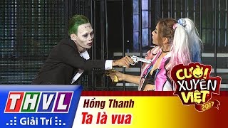 THVL  Cười xuyên Việt 2017  Tập 131 Joker Hồng Thanh khó xử khi phải lựa chọn vợ hay người yêu [upl. by Cohl860]