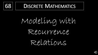 Discrete Math  811 Modeling with Recurrence Relations [upl. by Eizzik]