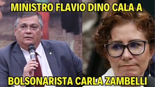 MINISTRO FLÁVIO DINO CALA A BOLSONARISTA CARLA ZAMBELLI [upl. by Eentrok789]