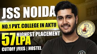 JSS Noida Review  Admission Procedure  JEE Mains 2023 Cutoff  Fees  57 LPA🔥 Placement  AKTU [upl. by Nednerb]