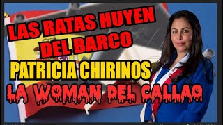 LA VERDADERA HISTORIA DE PATRICIA CHIRINOS  LA WOMAN DEL CALLAO  ESCAPE A ESPAÑA [upl. by Chloe]