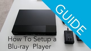 How To Set Up a Sony Bluray Disc  DVD player [upl. by Lebam90]