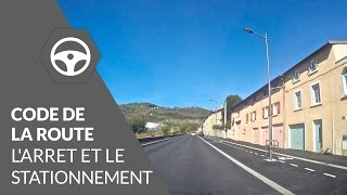 Code de la Route  Larret et le stationnement [upl. by Gnilhsa]