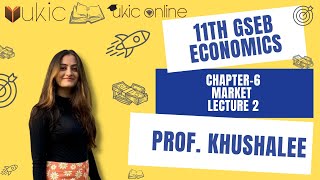 11th GSEB Economics Chapter6 Lec 2  Class 11  Session 202223  UKIC  Prof Khushalee Kachchhy [upl. by Raymund520]