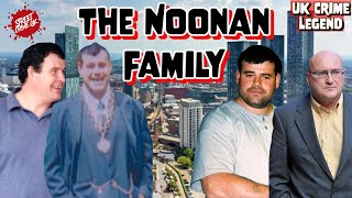 The Noonan Family  The Story Of The Notorious Brothers Who Ran Manchesters Criminal Underworld [upl. by Anifares]