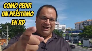 Cómo conseguir un PRÉSTAMO en República Dominicana CON PASAPORTE ESTA ES MI EXPERIENCIA [upl. by Shuler360]