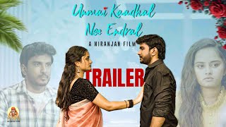 Unmai Kaadhal Nee Endral  Trailer  Niranjan  Priya Ganesh love caringpartner comedy trending [upl. by Akimrej]