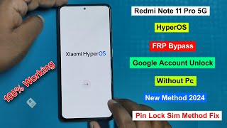 Redmi Note 11 Pro 5G Frp Bypass Android 1314 HyperOS  Gmail Lock Remove Redmi Note 11 Pro HyperOS [upl. by Ahnavas775]