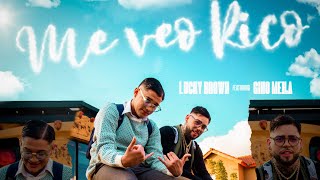 LUCKY BROWN x GINO MELLA  ME VEO RICO Video Oficial [upl. by Hutton791]