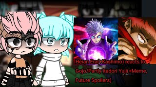 Heian EraKashimo reacts to GojoPartly Itadori YujiMeme Future Spoilers [upl. by Adlev571]