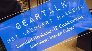 Leendert Haaksma  Geartalk Leendert Haaksma  12 Combustions [upl. by Holt]