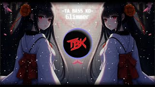 EDM  Glimmer【Nightcore】 [upl. by Ahsenek887]