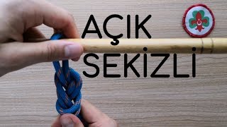 Açık Sekizli Düğümü [upl. by Sashenka445]