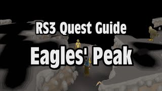 RS3 Eagles’ Peak Quest Guide  RuneScape [upl. by Flanagan]