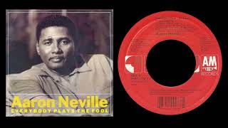 Aaron Neville  Everybody Plays The Fool [upl. by Codi]