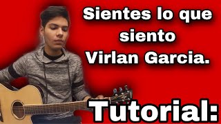 Sientes lo que siento  Virlan Garcia  Tutorial [upl. by Judie707]