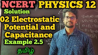 ElectrostaticPotentialCapacitanceExample25NCERTSolutionCBSEPhysics 12TamilMuruga MP [upl. by Yelahs]