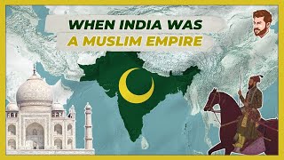 How India became a Muslim Empire [upl. by Reichert]