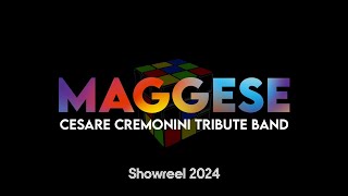 MAGGESE Cesare Cremonini Tribute Band  Showreel 2024 [upl. by Bluefield541]