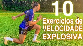 10 Exercícios de Velocidade Explosiva  TREINO DE FUTEBOL EM CASA  10 Explosive Speed Exercises [upl. by Bliss]