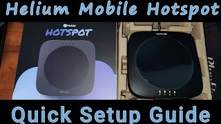 Helium MOBILE Hotspot Quick Setup Guide [upl. by Yatnoed]