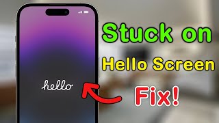 How to Fix iPhone 15 Stuck on Hello Screen after Update  No Data Loss [upl. by Nednerb704]