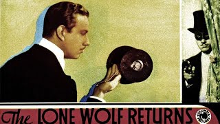 The Lone Wolf Returns 1935 [upl. by Yesnyl]