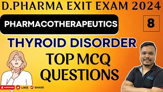 D PHARMA EXIT EXAM Thyroid Disorder Pharmacotherapeutics MCQ  pharmacotherapeutics dpharm 2nd year [upl. by Aikemehs435]