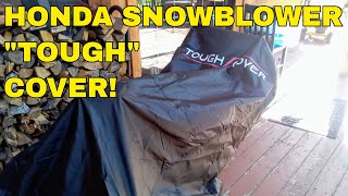 quotTough Coverquot For My Honda Snowblower [upl. by Rothberg]