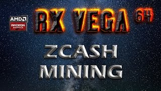 RX VEGA 64 Zcash mining Hashrate  Power usage AMD RXR9 GPU vs NVIDIA GTX 109 series [upl. by Rycca726]