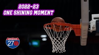 270 Hoops 202223 One Shining Moment [upl. by Yeltneb611]