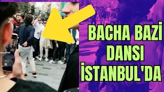 Bacha Bazi Dansı İstanbulda Görüntülendi [upl. by Yancy859]