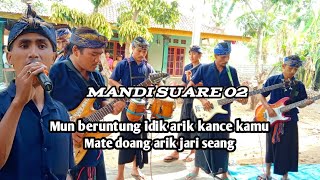 MUN BERUNTUNG ARIK KANCE KAMU MATE DOANG JARI SEANG MANDI SUARE 02 [upl. by Lotta]