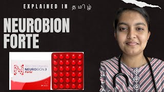 NEUROBION FORTE TABLET  Uses  Side effects Explained  தமிழ்  மருந்தை பற்றி அறிவோம் [upl. by Tnirb]