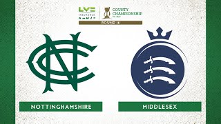 NOTTINGHAMSHIRE V MIDDLESEX  DAY ONE MATCH ACTION [upl. by Tenn]