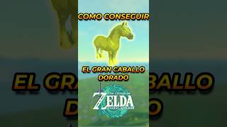 Cómo Conseguir el GRAN CABALLO DORADO en ZELDA TEARS OF THE KINGDOM zelda zeldatotk botw gaming [upl. by Lesde]